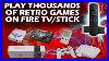 Play-Thousands-Of-Retro-Games-On-Firestick-Fire-Tv-With-Retroarch-01-qrv